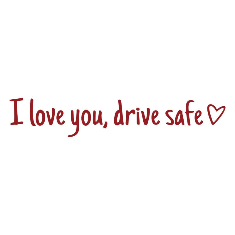 💓 I love you, drve safe Sticker（3pcs）